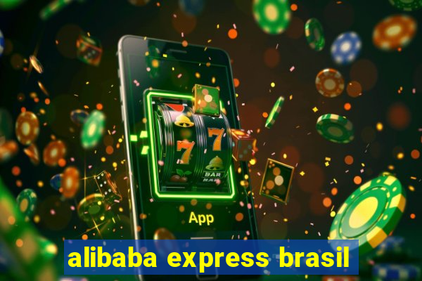 alibaba express brasil